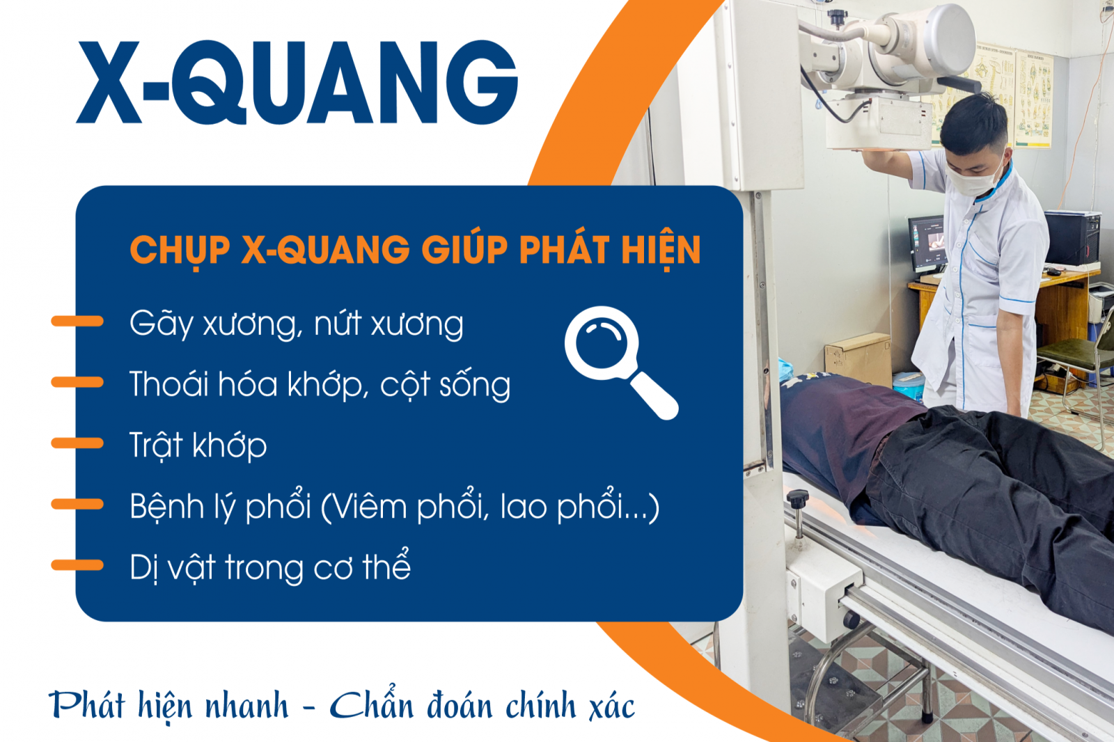 CHỤP X-QUANG – PHÁT HIỆN NHANH, CHẨN ĐOÁN CHÍNH XÁC